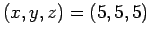 $(x,y,z) = (5,5,5)$