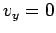 $v_y = 0$