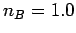 $n_B = 1.0$