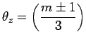 ${\displaystyle \theta_z = \left(m \pm 1\over3 \right) }$