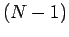 $(N-1)$