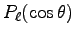 $P_\ell(\cos \theta)$