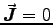 $\Vec{J} = 0$