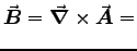 $\Vec{B} = \Curl{A} = $