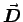 $\Vec{D}$