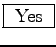 \fbox{ Yes }