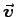 $\Vec{v}$
