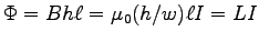 $\Phi = B h \ell = \muz (h/w) \ell I = LI$
