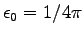 $\epsz = 1/4\pi$