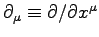 $\partial_\mu \equiv \dbyd{}{x^\mu}$