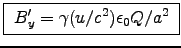 \fbox{ $B'_y = \gamma (u/c^2) \epsz Q/a^2$\ }