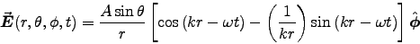 \begin{displaymath}
\Vec{E}(r,\theta,\phi,t) = {A \sin\theta \over r} \left[
 . . . 
 . . . ight) \sin \left( k r - \omega t \right)
\right] \Hat{\phi}
\end{displaymath}