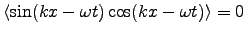 $\langle \sin(kx-\omega t) \cos(kx-\omega t) \rangle = 0$
