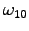 $\omega_{10}$