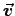 $\Vec{v}$