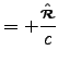 ${\displaystyle = + {\Hat{\rr} \over c} }$