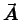 $\Vec{A}$