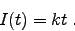 \begin{displaymath}I(t) = k t \; . \end{displaymath}