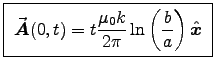 \fbox{ ${\displaystyle
\Vec{A}(0,t) = t {\muz k \over 2\pi} \ln\left(b\over a\right) \Hat{x}
}$\ }
