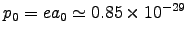 $p_0 = e a_0 \simeq 0.85\times10^{-29}$