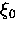$\xi_0$