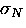 $\sigma_N$