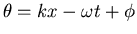 $\theta = kx - \omega t + \phi$